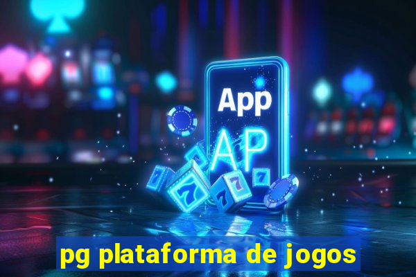 pg plataforma de jogos